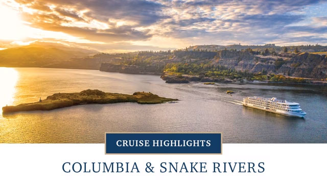 Cruise Highlights: Columbia & Snake Rivers