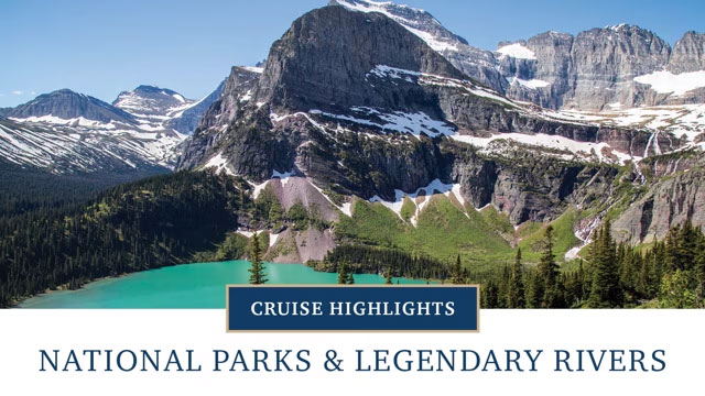 Cruise Highlights: National Parks & Legendary Rivers